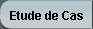 Etude de cas